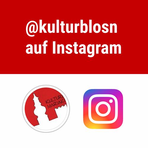 @kulturblosn Logo Instagram und Kulturblosn Teaser Text